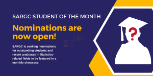 Poster specifying that SARGC is seeking nominations for a monthly showcase of students and recent graduates.